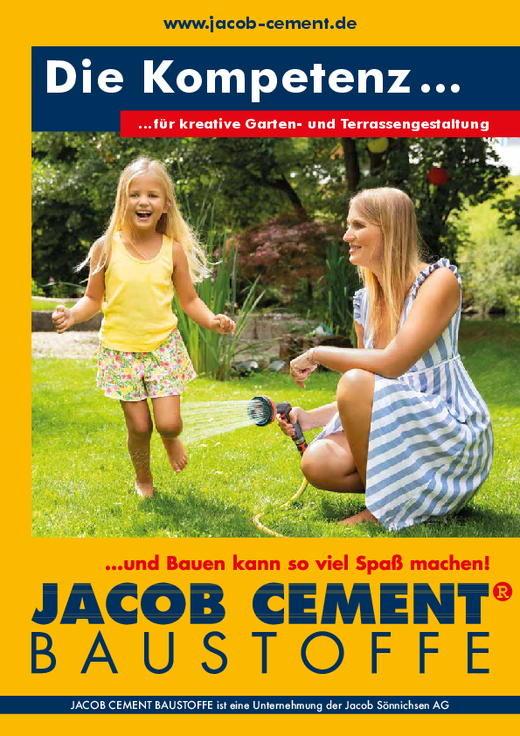 Kataloge JACOB CEMENT BAUSTOFFE … und Bauen kann so viel Spaß machen!