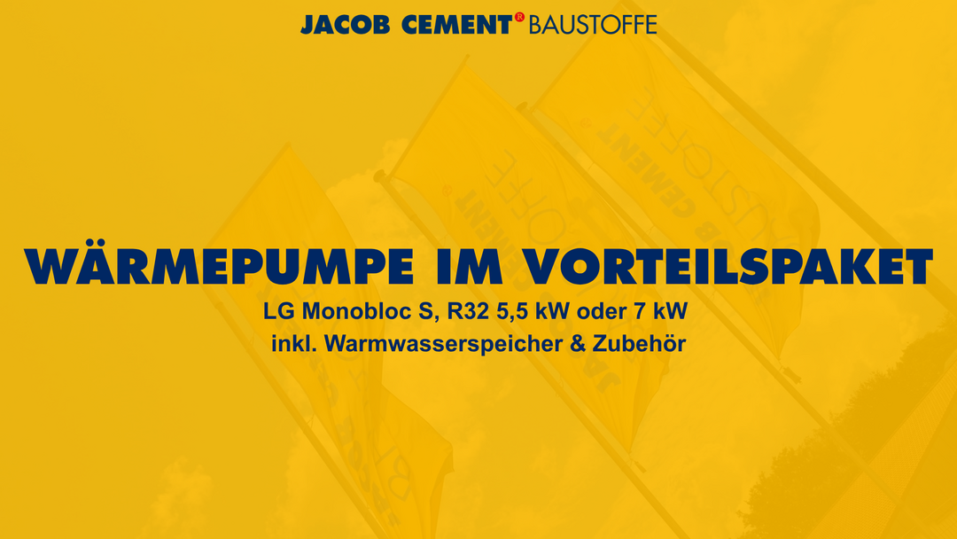 Ein Banner mit JACOB CEMENT-gelbem Hintergrund, unscharf zu erkennen sind Flaggen vor einem der JC-Standorte. Im Vordergrund steht zentriert und groß: Wärmepumpe im Vorteilspaket. Darunter finden sich technische Details, die allerdings auch im folgenden Text wiedergegeben werden.